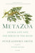 Metazoa: Animal Life and the Birth of the Mind - Paperback | Diverse Reads