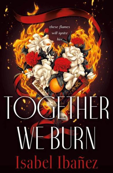 Together We Burn - Diverse Reads