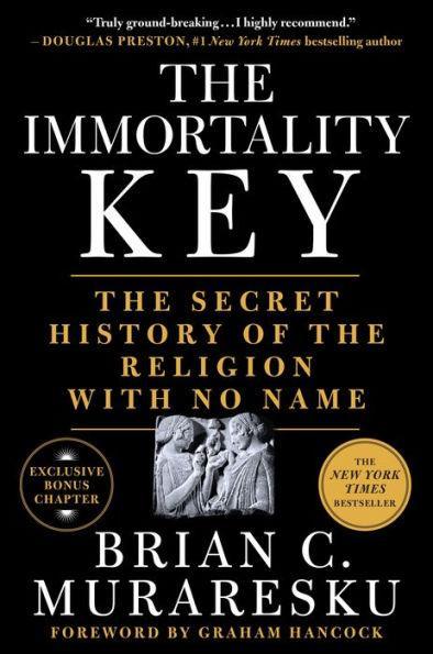 The Immortality Key: The Secret History of the Religion with No Name - Paperback | Diverse Reads