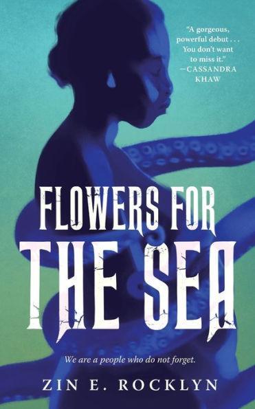 Flowers for the Sea - Paperback | Diverse Reads