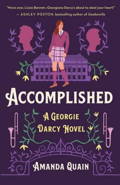 Accomplished: A Georgie Darcy Novel - Hardcover | Diverse Reads