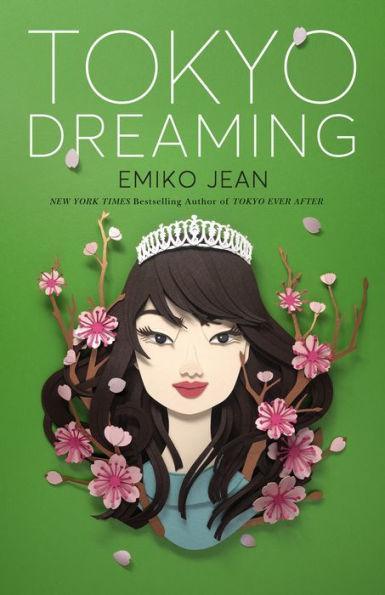Tokyo Dreaming: A Novel - Diverse Reads