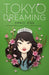 Tokyo Dreaming: A Novel - Diverse Reads