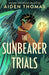 The Sunbearer Trials - Diverse Reads