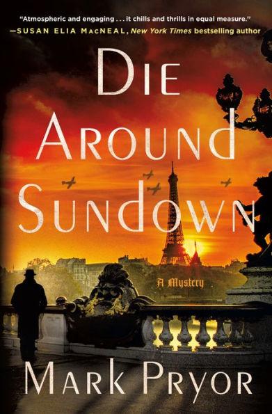 Die Around Sundown: A Henri Lefort Mystery - Hardcover | Diverse Reads