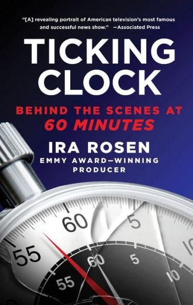 Ticking Clock: Behind the Scenes at 60 Minutes - Paperback | Diverse Reads