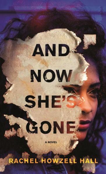 And Now She's Gone: A Novel - Paperback(Mass Market Paperback) | Diverse Reads