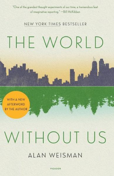 The World Without Us - Paperback | Diverse Reads