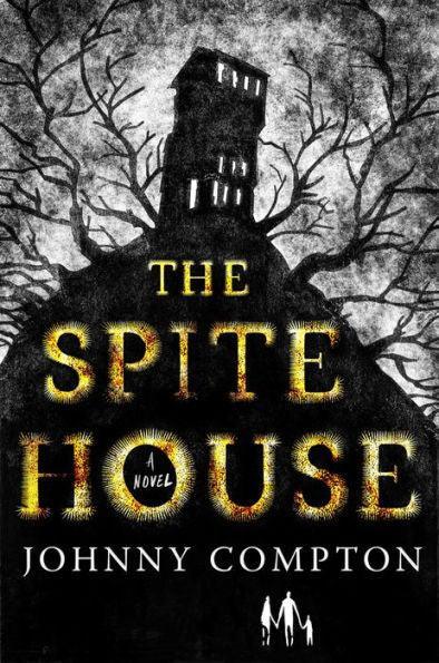 The Spite House: A Novel - Hardcover | Diverse Reads