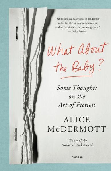 What About the Baby?: Some Thoughts on the Art of Fiction - Paperback | Diverse Reads