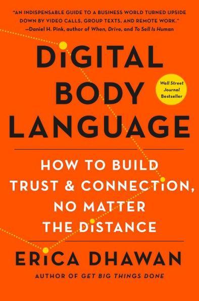 Digital Body Language: How to Build Trust and Connection, No Matter the Distance - Paperback | Diverse Reads