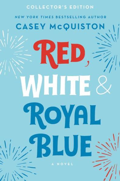 Red, White & Royal Blue: Collector's Edition - Diverse Reads