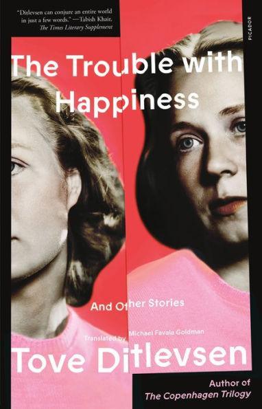 The Trouble with Happiness: And Other Stories - Paperback | Diverse Reads