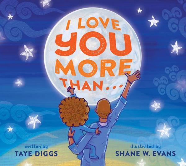 I Love You More Than . . . - Paperback | Diverse Reads