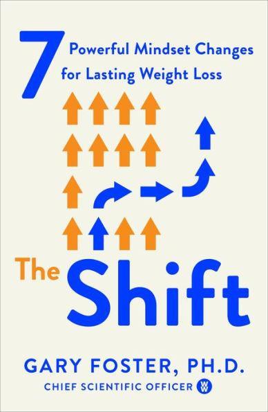 The Shift: 7 Powerful Mindset Changes for Lasting Weight Loss - Paperback | Diverse Reads