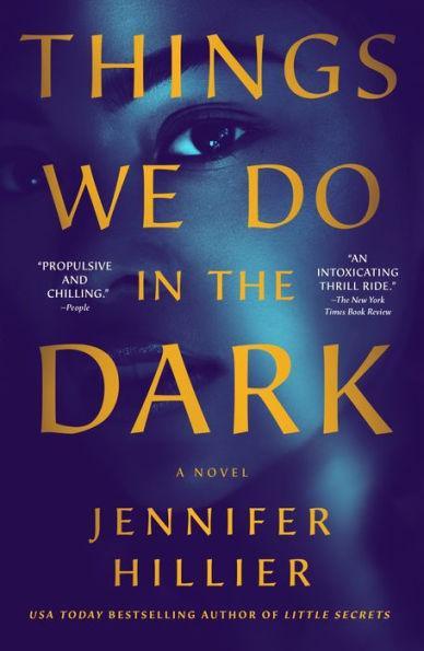 Things We Do in the Dark: A Novel - Paperback | Diverse Reads