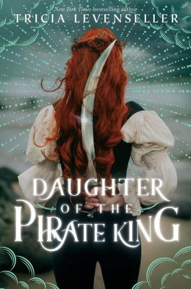 Daughter of the Pirate King (Daughter of the Pirate King Series #1) - Paperback | Diverse Reads