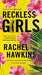 Reckless Girls: A Novel - Paperback | Diverse Reads