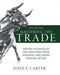 Mastering the Trade, Third Edition: Proven Techniques for Profiting from Intraday and Swing Trading Setups - Hardcover | Diverse Reads