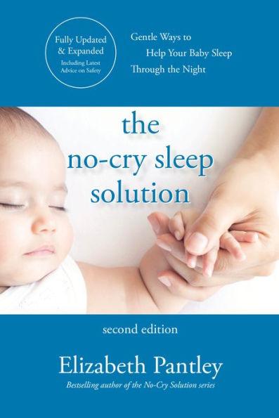 The No-Cry Sleep Solution, Second Edition - Paperback | Diverse Reads