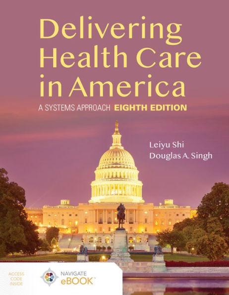 Delivering Health Care in America: A Systems Approach - Paperback | Diverse Reads