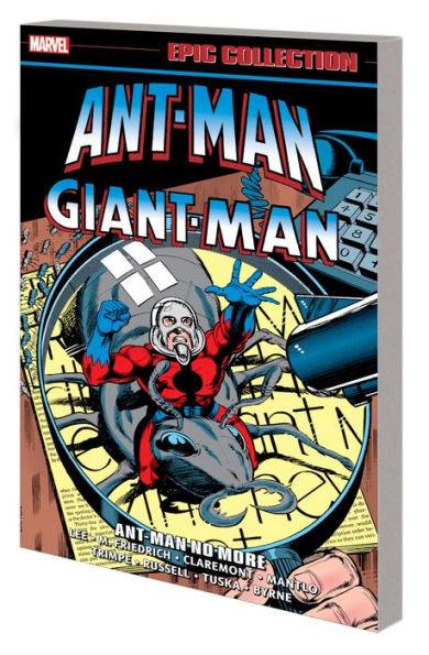 ANT-MAN/GIANT-MAN EPIC COLLECTION: ANT-MAN NO MORE - Paperback | Diverse Reads