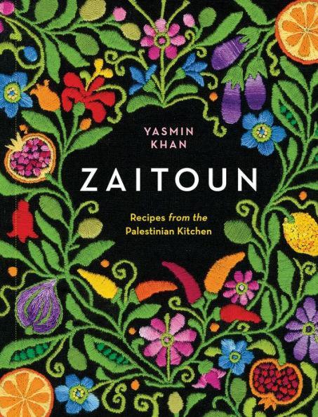 Zaitoun: Recipes from the Palestinian Kitchen - Diverse Reads