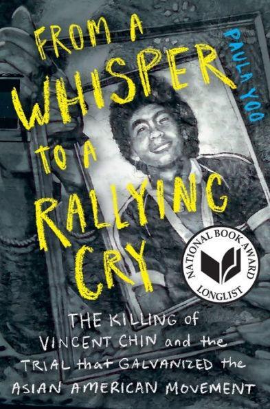 From a Whisper to a Rallying Cry: The Killing of Vincent Chin and the Trial that Galvanized the Asian American Movement - Diverse Reads