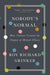 Nobody's Normal: How Culture Created the Stigma of Mental Illness - Paperback | Diverse Reads