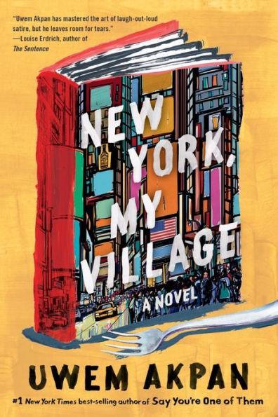 New York, My Village: A Novel - Paperback | Diverse Reads