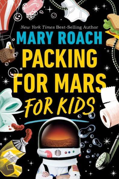 Packing for Mars for Kids - Paperback | Diverse Reads