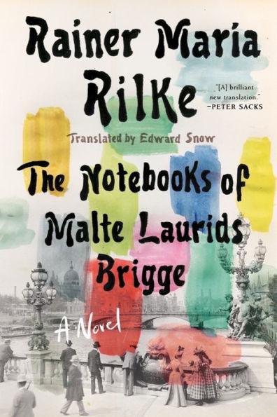 Notebooks of Malte Laurids Brigge: A Novel - Paperback | Diverse Reads