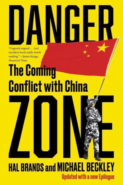 Danger Zone: The Coming Conflict with China - Paperback | Diverse Reads