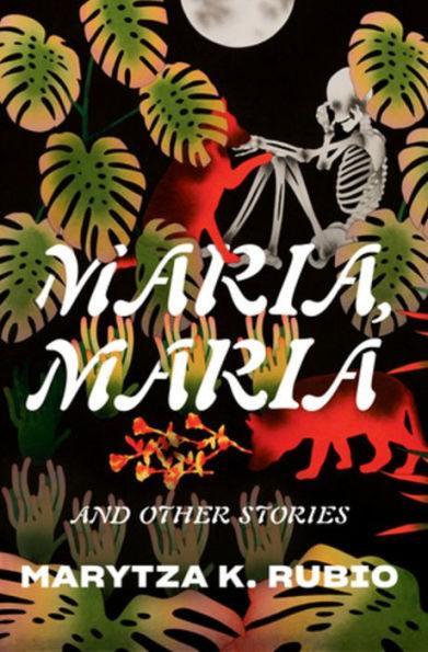Maria, Maria: & Other Stories - Diverse Reads