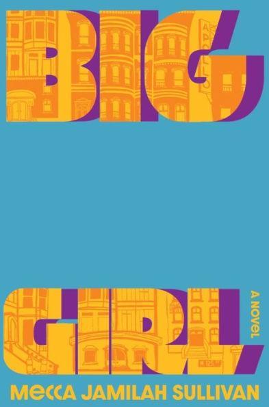 Big Girl: A Novel - Hardcover | Diverse Reads