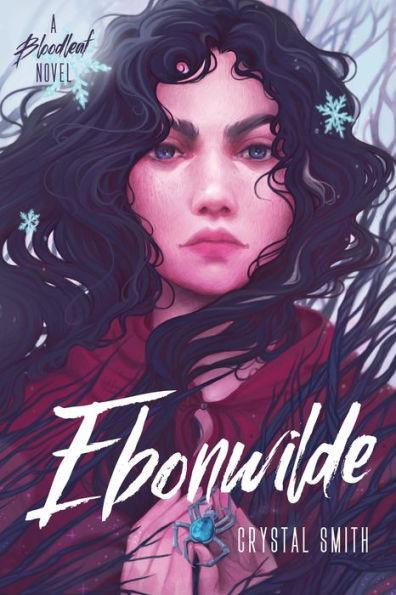 Ebonwilde (Bloodleaf Trilogy #3) - Hardcover | Diverse Reads