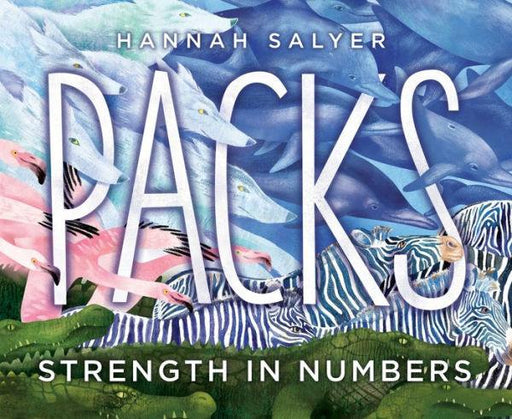 Packs: Strength in Numbers - Hardcover | Diverse Reads
