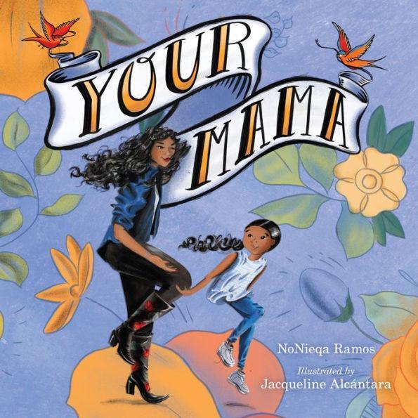 Your Mama - Hardcover | Diverse Reads