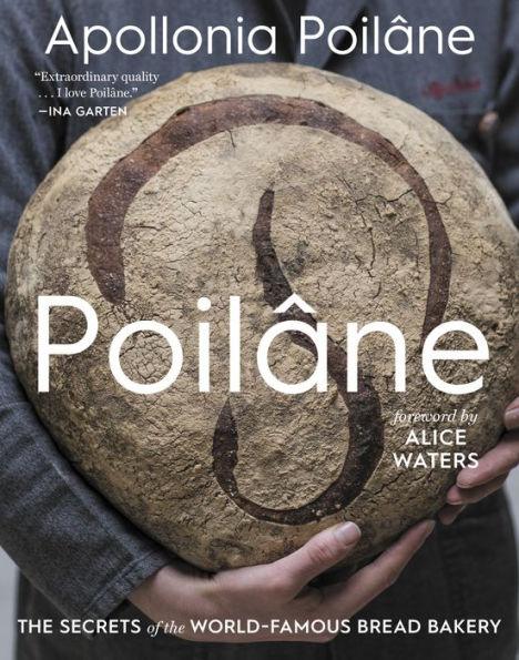 Poilâne: The Secrets of the World-Famous Bread Bakery - Hardcover | Diverse Reads