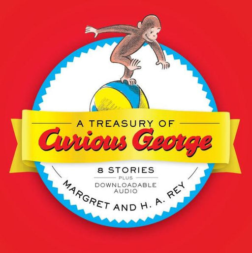 A Treasury of Curious George: 6 Stories in 1! - Hardcover | Diverse Reads