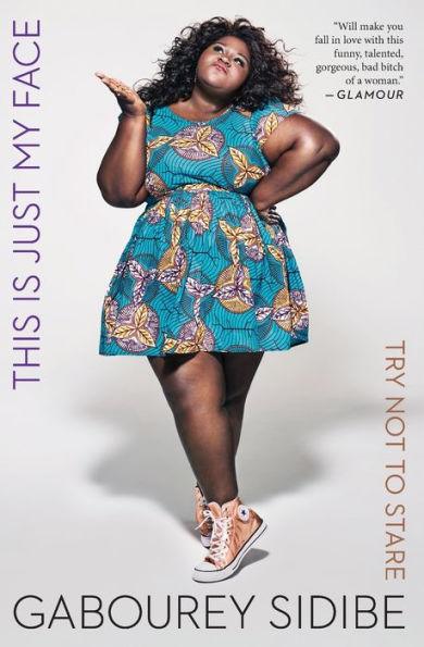 This Is Just My Face: Try Not to Stare - Paperback | Diverse Reads