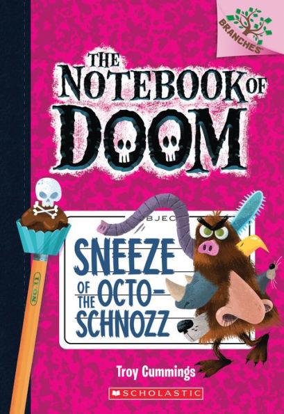 Sneeze of the Octo-Schnozz: A Branches Book (The Notebook of Doom #11) - Paperback | Diverse Reads