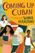 Coming Up Cuban: Rising Past Castro's Shadow - Diverse Reads