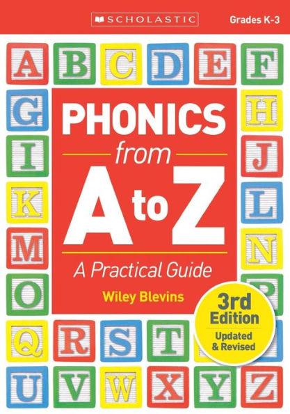 Phonics From A to Z, 3rd Edition: A Practical Guide - Paperback | Diverse Reads