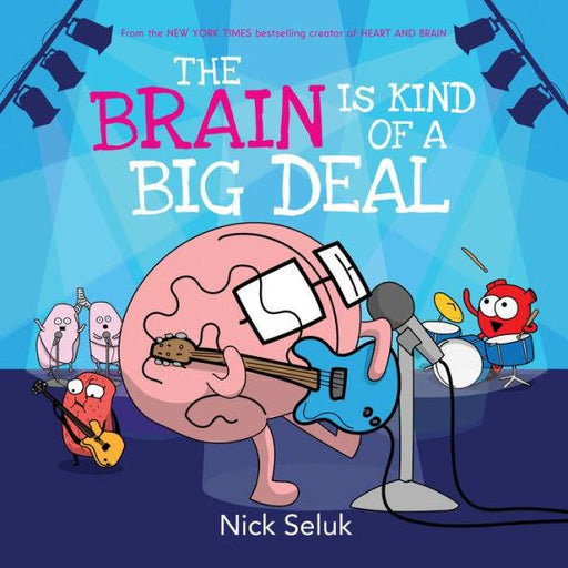 The Brain Is Kind of a Big Deal - Hardcover | Diverse Reads