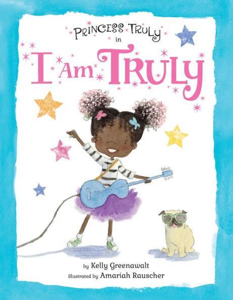 Princess Truly in I Am Truly (Princess Truly Series) -  | Diverse Reads