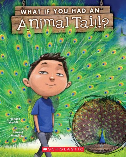 What If You Had An Animal Tail? - Paperback | Diverse Reads