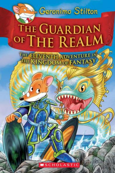The Guardian of the Realm (Geronimo Stilton: The Kingdom of Fantasy Series #11) - Hardcover | Diverse Reads