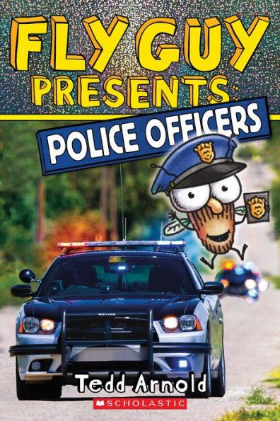 Fly Guy Presents: Police Officers (Scholastic Reader, Level 2) - Paperback | Diverse Reads