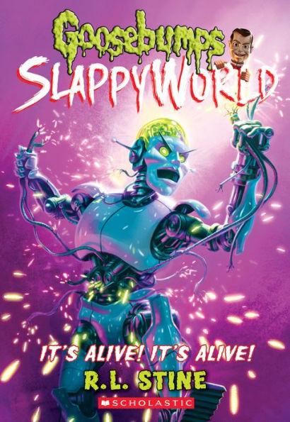It's Alive! It's Alive! (Goosebumps SlappyWorld Series #7) - Paperback | Diverse Reads